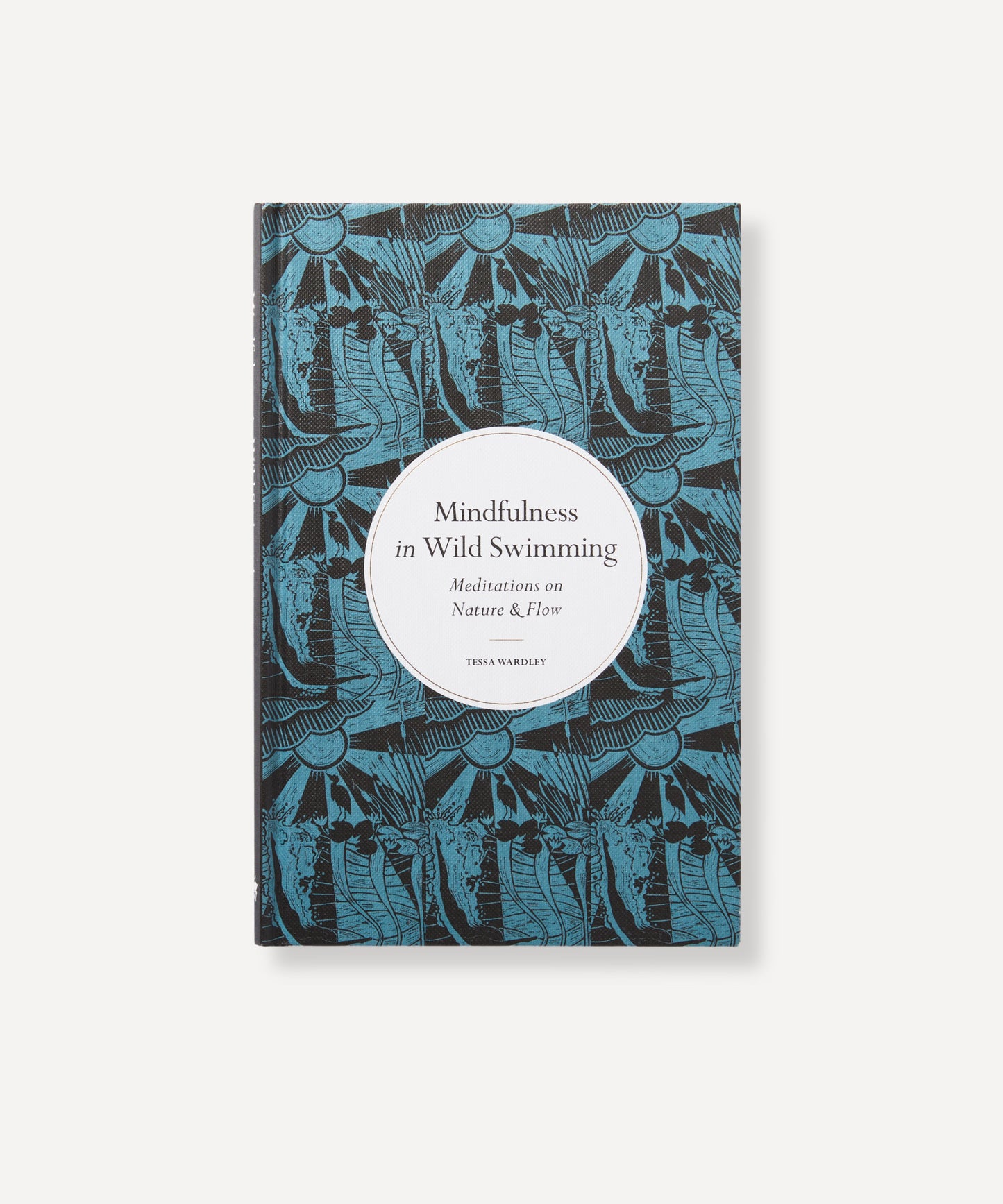 Mindfulness in Wild Swimming by Tessa Wardley
