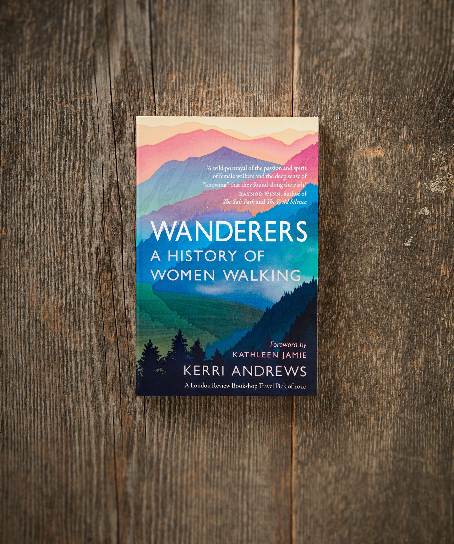 Wanderers - History of Women Walking by Kerri Andrews