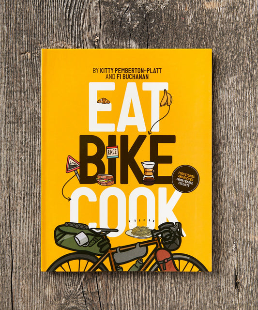 Eat Bike Cook by Kitty Pemberton-Platt and Fi Buchanan